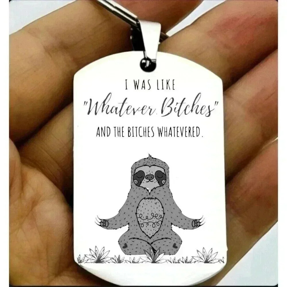 Sloth Mediation Yoga Relax Hot Whatever Don't Care Hot Funny Art Keychain